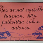 KULKEMATON JOS ANNAT NAISELLE TUUMAN HÄN PAIKOITTAA SIIHEN A - pikkukuva 1