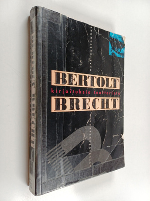 Bertolt Brecht : Kirjoituksia teatterista