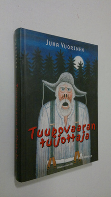 Juha Vuorinen : Tuupovaaran tuijottaja