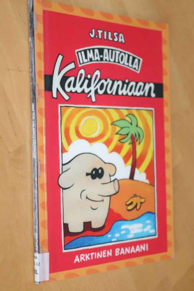 J. Tilsa : Ilma-autolla Kaliforniaan ( 1.p. 2005 k.po )