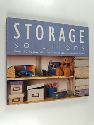 Cheryl Owen : Storage solutions : over 100 creative ideas...