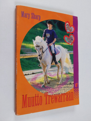 Mary Sharp : Muutto Trewarraan
