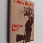 Mihaly Babits : Haikarakalifi - pikkukuva 1