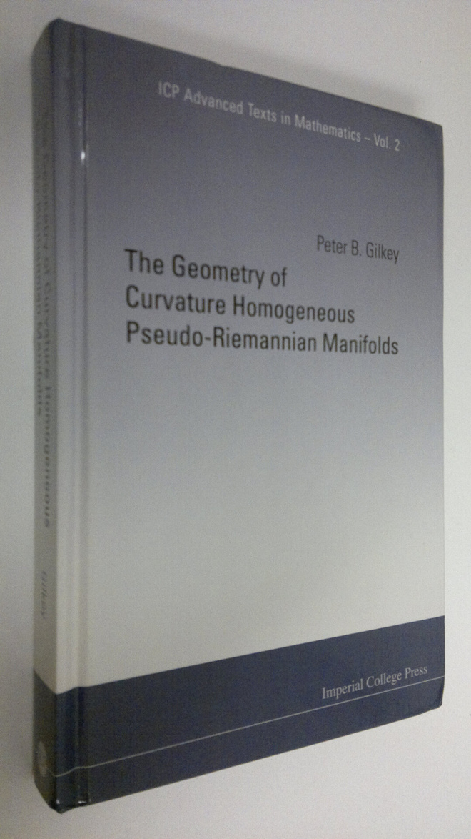 Peter B. Gilkey : The Geometry of Curvature Homogeneous P...