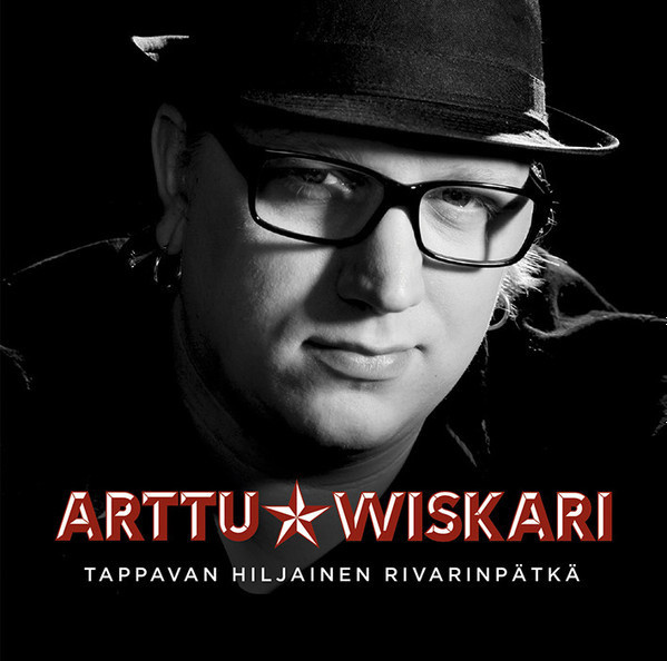Arttu Wiskari • Tappavan Hiljainen Rivarinpätkä CD