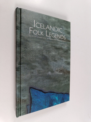 Icelandic folk legends : tales of apparitions, outlaws an...