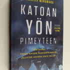 Michelle McNamara : Katoan yön pimeyteen : tositarina yhd... - pikkukuva 1