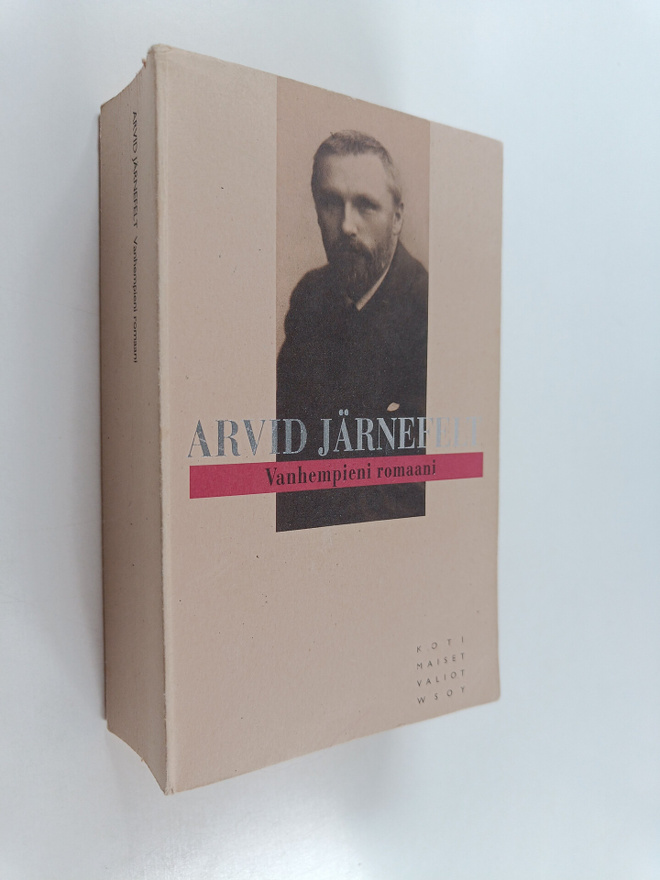 Arvid Järnefelt : Vanhempieni romaani