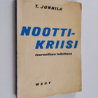 Tuure Junnila : Noottikriisi tuoreeltaan tulkittuna - pikkukuva 1