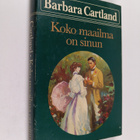 Barbara Cartland : Koko maailma on sinun - pikkukuva 1