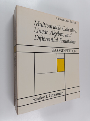 Stanley I. Grossman : Multivariable calculus, linear alge...