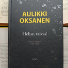 Aulikki Oksanen - Helise, taivas! • Valitut runot 1964-2014 - pikkukuva 1
