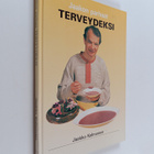 Jaakko Kolmonen : Jaakon parhaat terveydeksi - pikkukuva 1