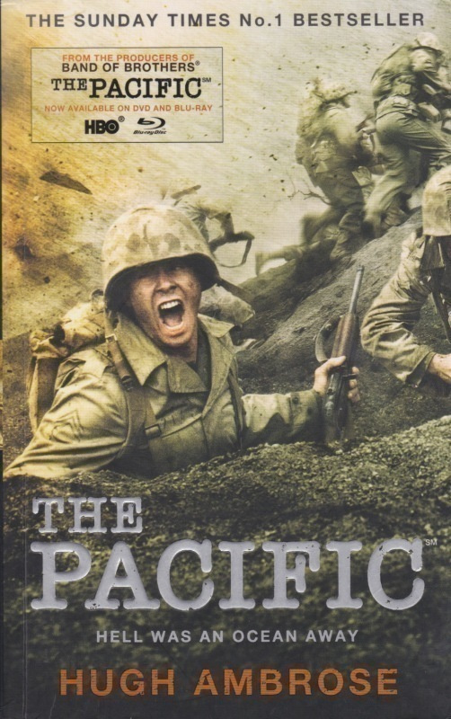 Hugh Ambrose: The Pacific - hell was an ocean away