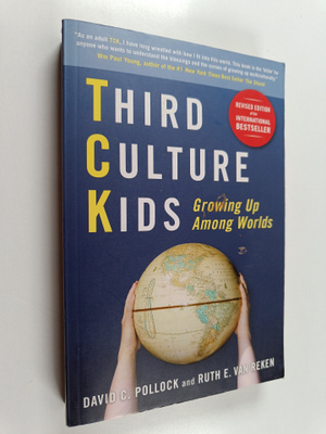 David C. Pollock : Third culture kids : growing up among ...