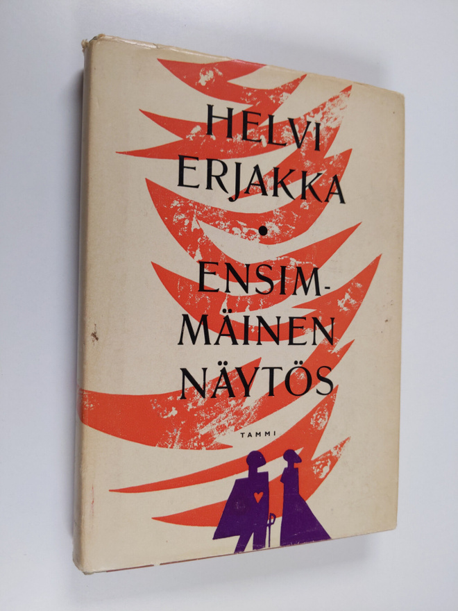 Helvi Erjakka : Ensimmäinen näytös