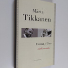 Märta Tikkanen : Emma ja Uno : rakkautta tottakai - pikkukuva 1
