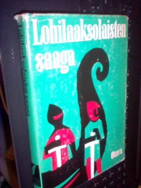 Lohilaaksolaisten saaga  ( 1 p. 1967 ) Sis. postikulut