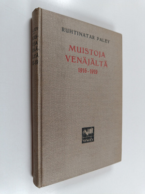 Ruhtinatar Paley : Muistoja Venäjältä 1916-1919