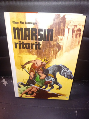 Edgar Rice Burroughs : Marsin ritarit ( SIS POSTIKULU )