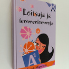 Sarah Mlynowski : Loitsuja ja lemmenlommoja - pikkukuva 1