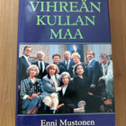 Enni Mustonen Vihreän kullan maa - pikkukuva 1