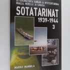 Marko Mannila : Sotatarinat 3 1939-1944 : 22 uskomatonta ... - pikkukuva 1