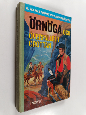 J. Nowee : Örnöga och överfallet i grottan