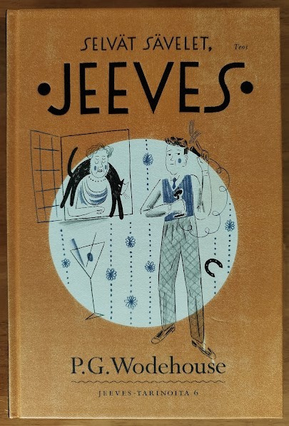 P. G. Wodehouse: Selvät sävelet, Jeeves - Jeeves-tarinoita 6