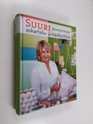 Martha Stewart : Suuri askartelu- ja käsityökirja