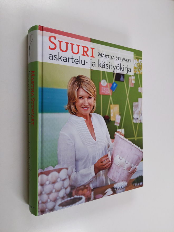 Martha Stewart : Suuri askartelu- ja käsityökirja