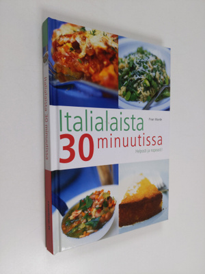 Fran Warde : Italialaista 30 minuutissa