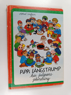 Astrid Lindgren : Pippi Långstrump har julgransplundring