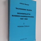 Juhani Suomi : Talvisodan tausta : Neuvostoliitto Suomen ... - pikkukuva 1