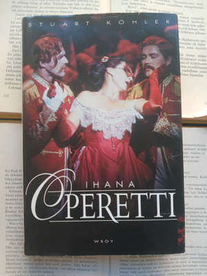 Stuart Köhler - Ihana operetti (sid.)