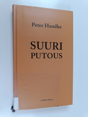 Peter Handke : Suuri putous