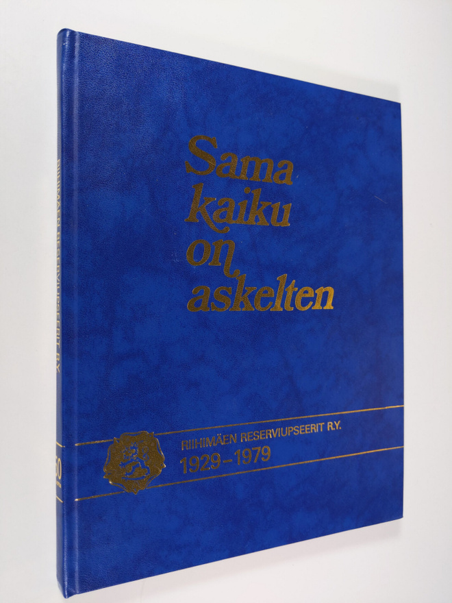 Aimo Löfberg : Sama kaiku on askelten : Riihimäen reservi...