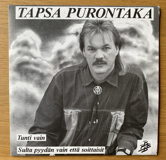 7" single Tapsa Purontaka – Tunti vain (1989)
