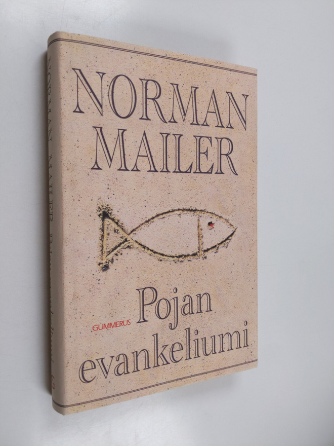Norman Mailer : Pojan evankeliumi