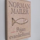 Norman Mailer : Pojan evankeliumi - pikkukuva 1