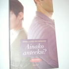 Anna-Liisa Valtavaara: Ainako anteeksi? (Sis.postikulut) - pikkukuva 1
