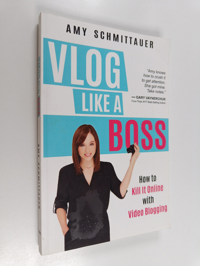 Amy Schmittauer : Vlog Like a Boss - How to Kill It Onlin...
