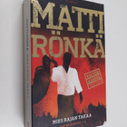 Matti Rönkä : Mies rajan takaa (sis kirjat Tappajan näköi... - pikkukuva 1