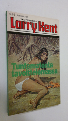 Larry Kent : Tuntematonta tavoittelemassa