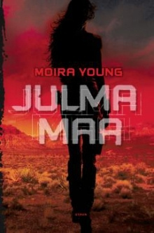 Moira Young - Julma maa
