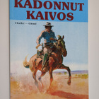 Jean-Michel Charlier : Kadonnut kaivos : luutnantti Blueb... - pikkukuva 1