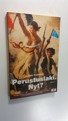 Esko Seppänen : Perustuslaki Nyt