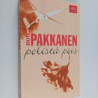 Outi Pakkanen : Pelistä pois : jännitysromaani - pikkukuva 1