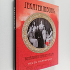 Helen Rappaport : Jekaterinburg : Romanovien viimeiset pä... - pikkukuva 1