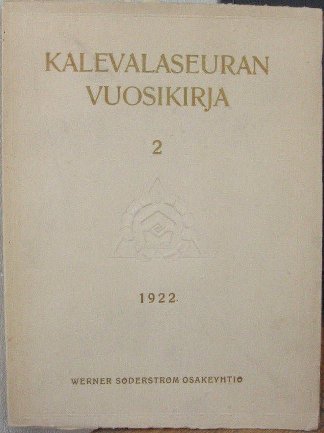 Kalevalaseuran vuosikirja 2, Wsoy 1922. 262 s.